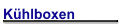 K�hlboxen